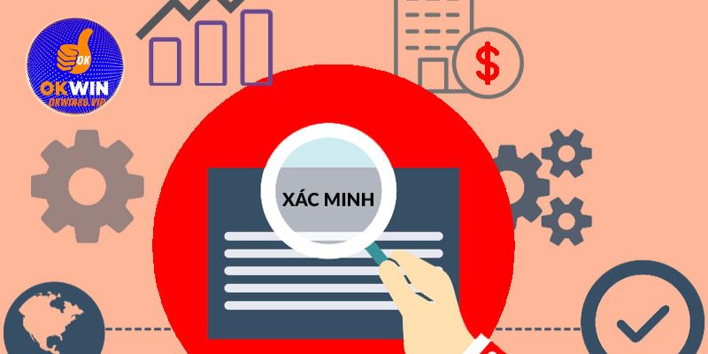 Xác minh account cược với hệ thống hàng đầu